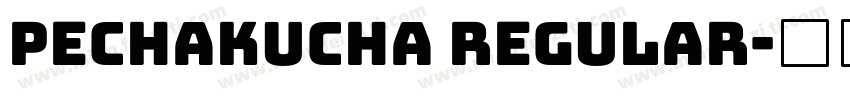 PechaKucha Regular字体转换